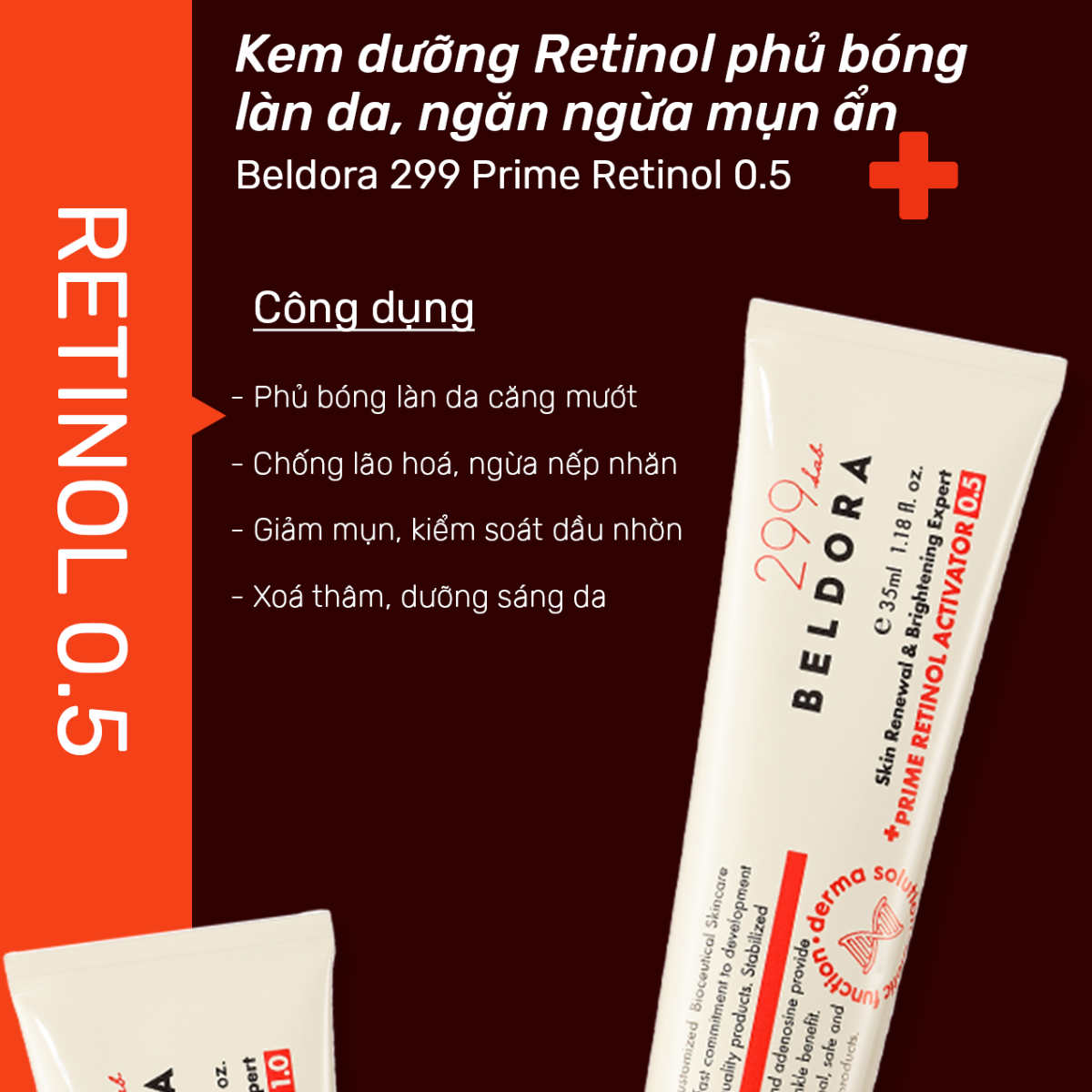 Kem Dưỡng Beldora 299 Retinol 0.5 Phủ Bóng, Ngừa Mụn 