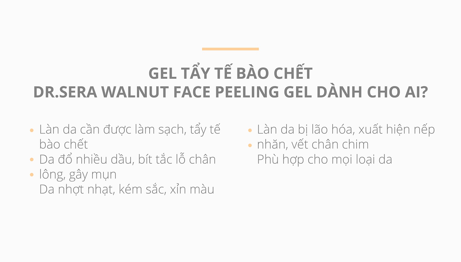 Tẩy Tế Bào Chết Dr.Sera Walnut Face Peeling Gel 100ml