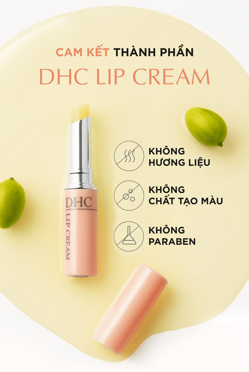 Son Dưỡng DHC Lip Cream không chứa phẩm màu, hương liệu, paraben.